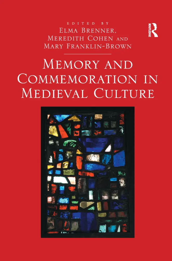 Cover: 9780367601713 | Memory and Commemoration in Medieval Culture | Elma Brenner (u. a.)