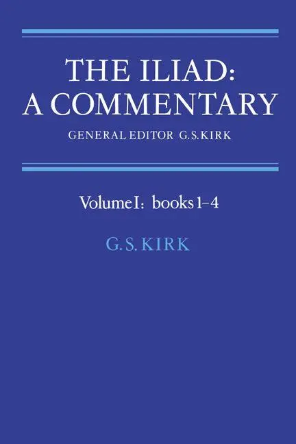 Cover: 9780521281713 | The Iliad | A Commentary: Volume 1, Books 1-4 | G. S. Kirk (u. a.)