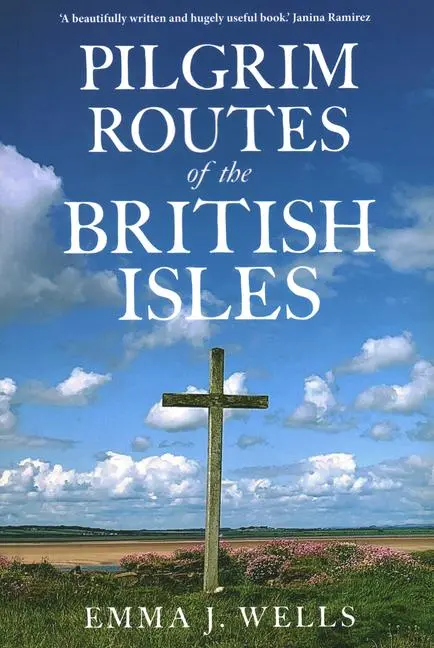 Cover: 9780719831713 | Pilgrim Routes of the British Isles New Edition | Emma Wells | Buch