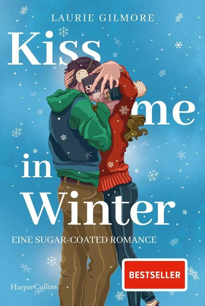 Cover: 9783365011713 | Kiss me in Winter. Eine sugar coated Romance | Laurie Gilmore | Buch