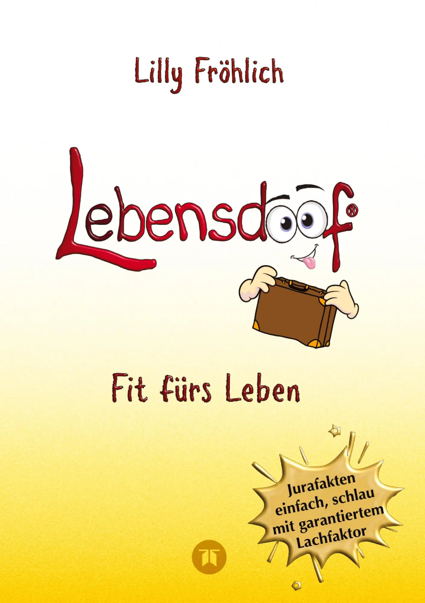 Cover: 9783384061713 | Lebensdoof - Dein praktischer Lebenskompass: Finanzen, Recht und...