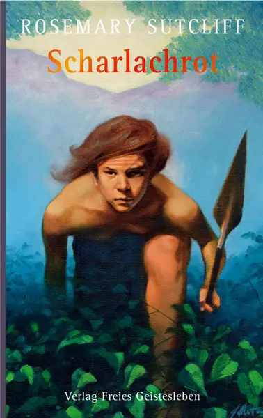 Cover: 9783772521713 | Scharlachrot | Rosemary Sutcliff | Buch | 247 S. | Deutsch | 2007