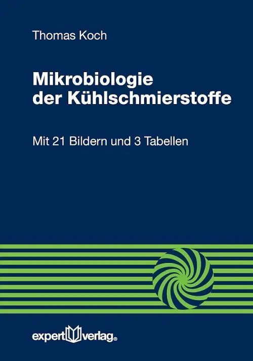 Cover: 9783816931713 | Mikrobiologie der Kühlschmierstoffe | Thomas Koch | Taschenbuch | 2015