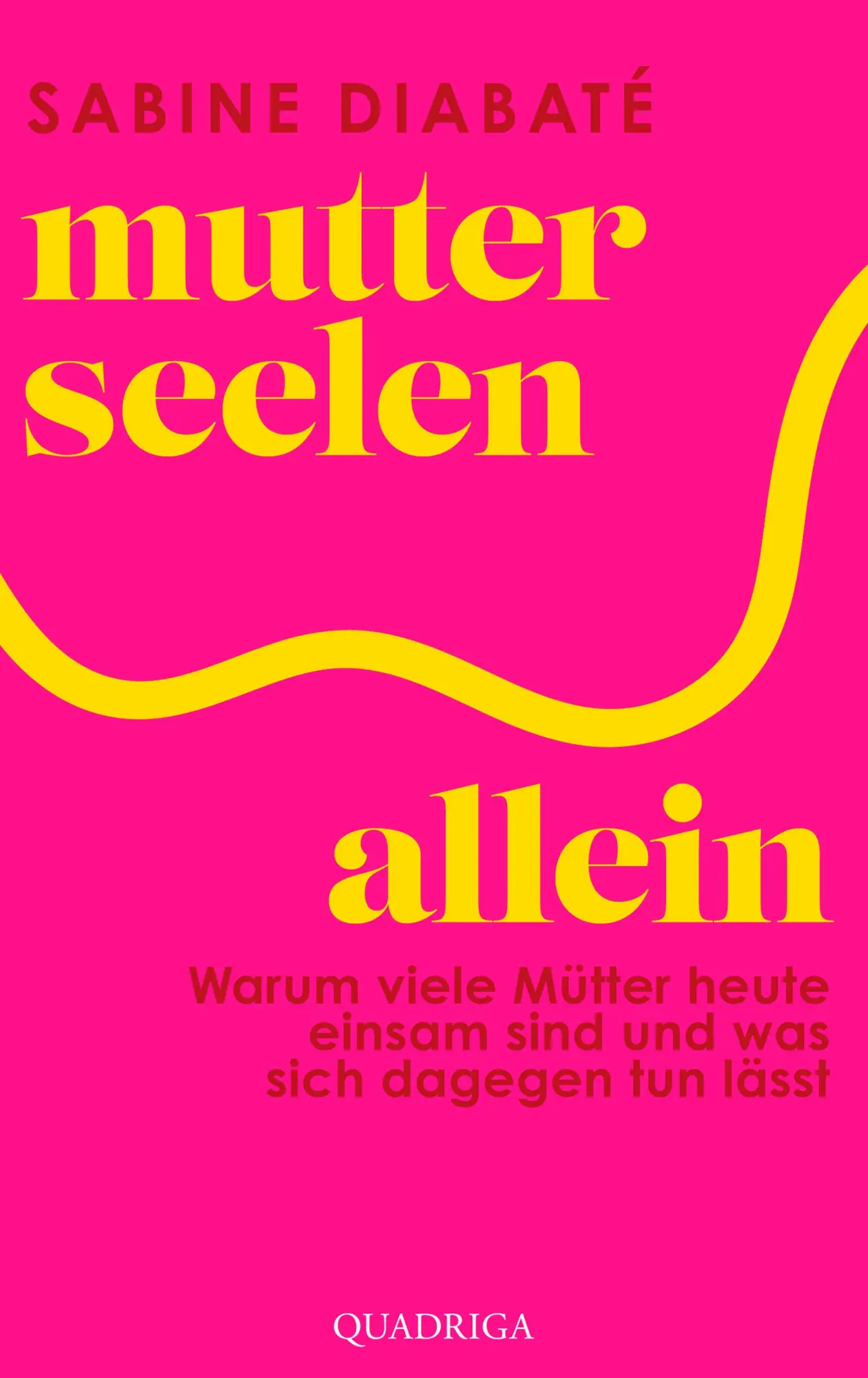 Cover: 9783869951713 | Mutterseelenallein | Sabine Diabaté | Buch | 336 S. | Deutsch | 2026