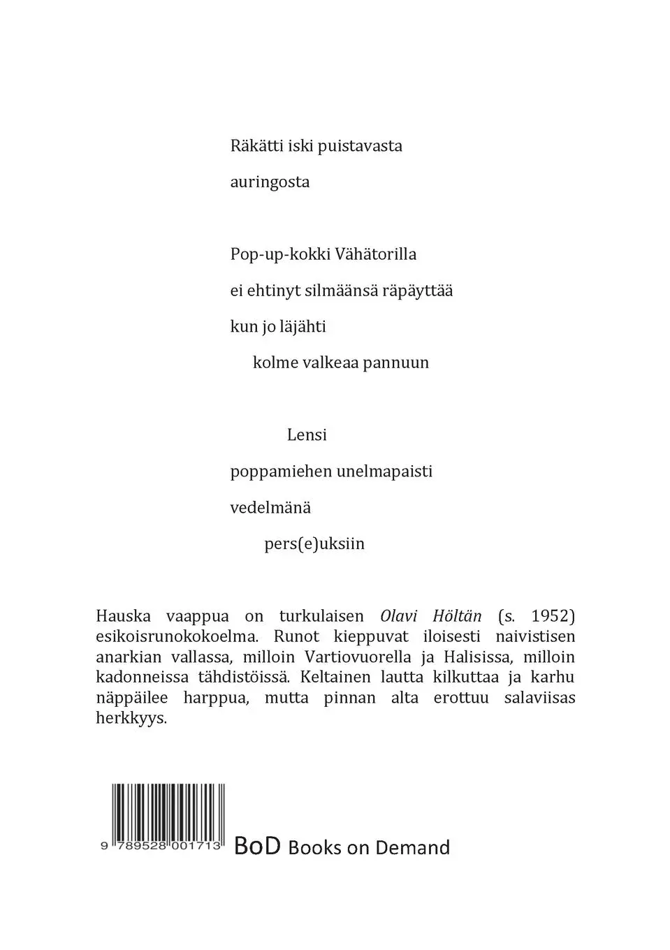 Rückseite: 9789528001713 | Hauska vaappua | kevytrunoja | Olavi Hölttä | Taschenbuch | Finnisch