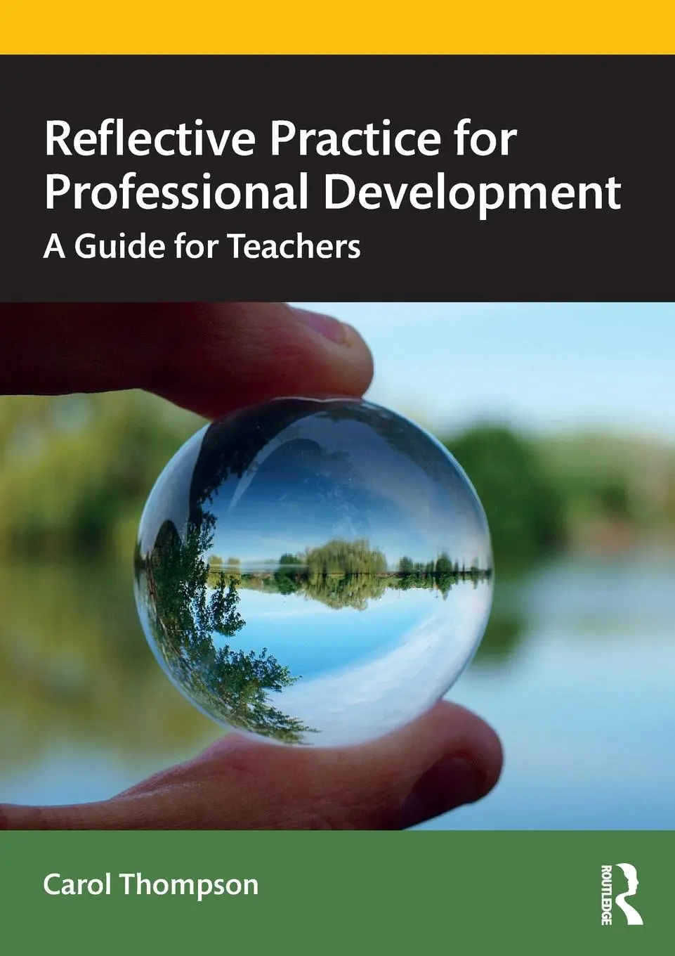 Cover: 9780367521813 | Reflective Practice for Professional Development | Carol Thompson