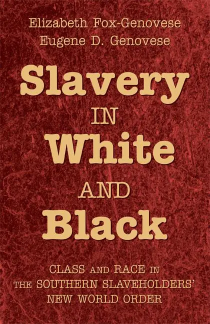 Cover: 9780521721813 | Slavery in White and Black | Elizabeth Fox-Genovese (u. a.) | Buch
