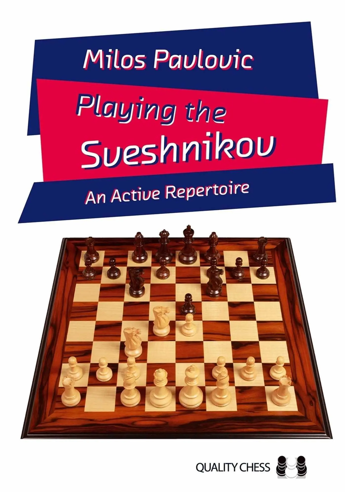 Cover: 9781784831813 | Playing the Sveshnikov | An Active Repertoire | Milos Pavlovic | Buch