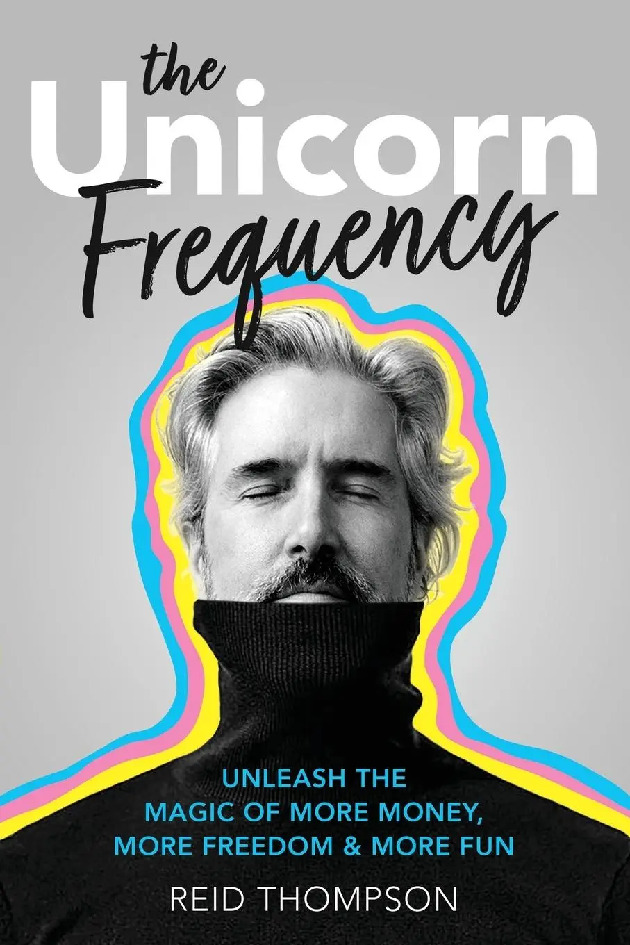 Cover: 9781954801813 | The Unicorn Frequency | Reid Thompson | Taschenbuch | Englisch | 2024
