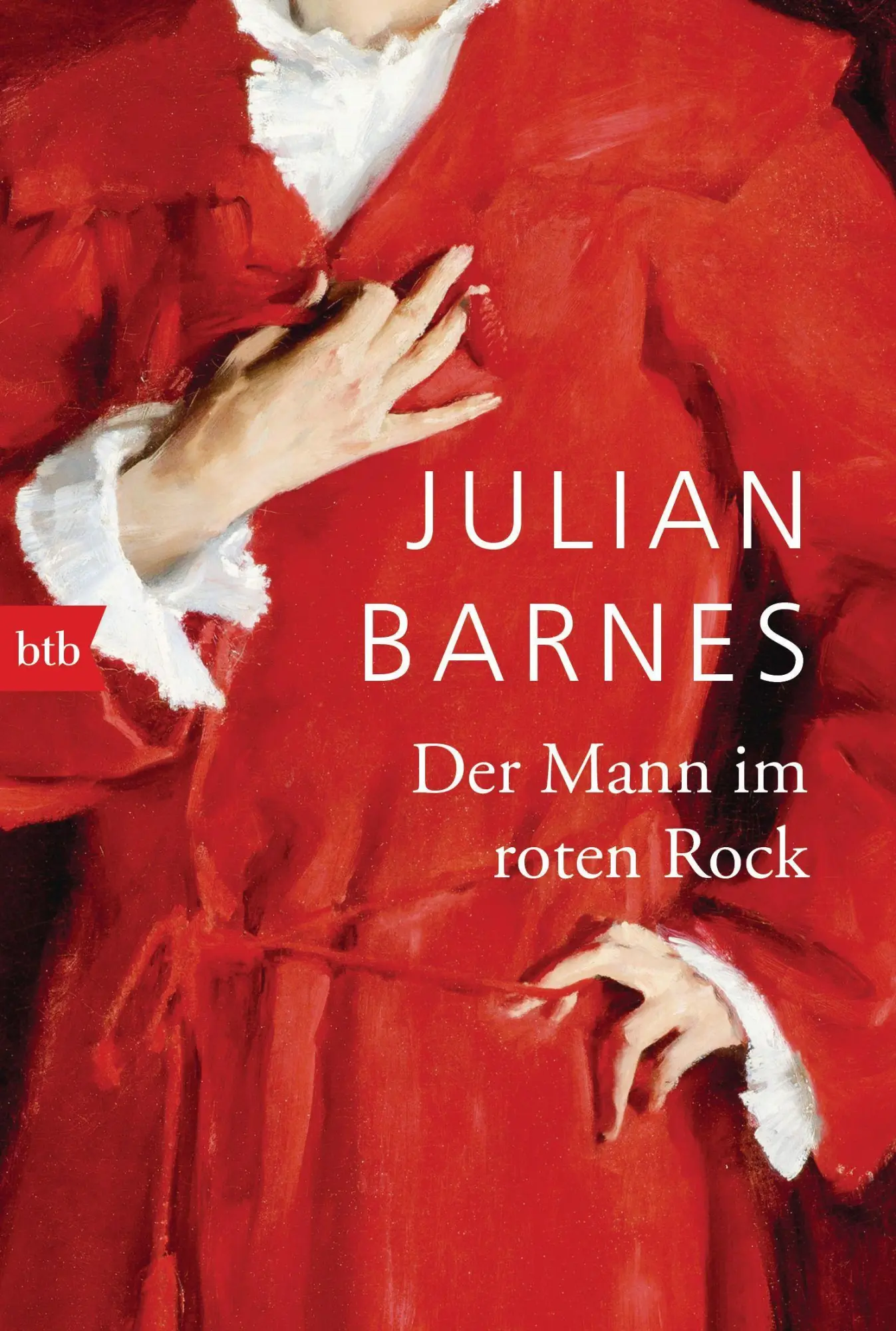 Cover: 9783442771813 | Der Mann im roten Rock | Julian Barnes | Taschenbuch | 304 S. | 2022