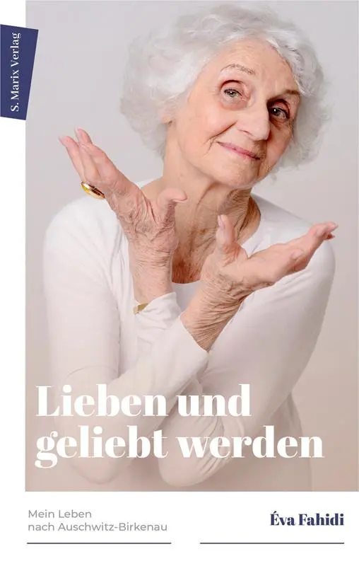 Cover: 9783737411813 | Lieben und geliebt werden | Mein Leben nach Auschwitz-Birkenau | Buch