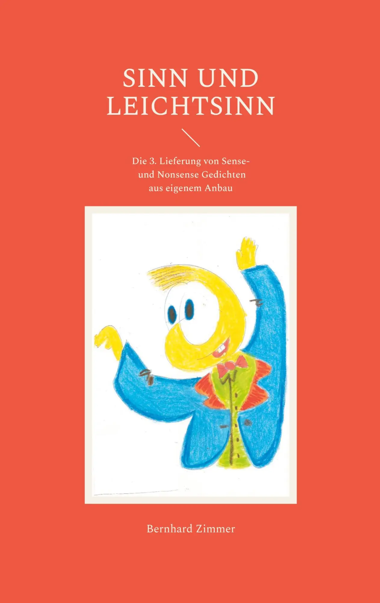 Cover: 9783819201813 | Sinn und Leichtsinn | Bernhard Zimmer | Taschenbuch | 168 S. | Deutsch