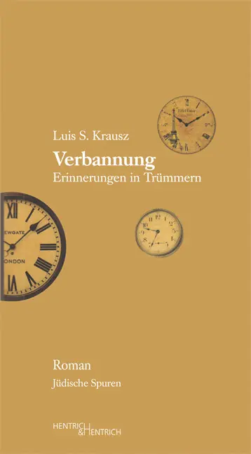 Cover: 9783942271813 | Verbannung | Luis S. Krausz | Taschenbuch | 168 S. | Deutsch | 2013