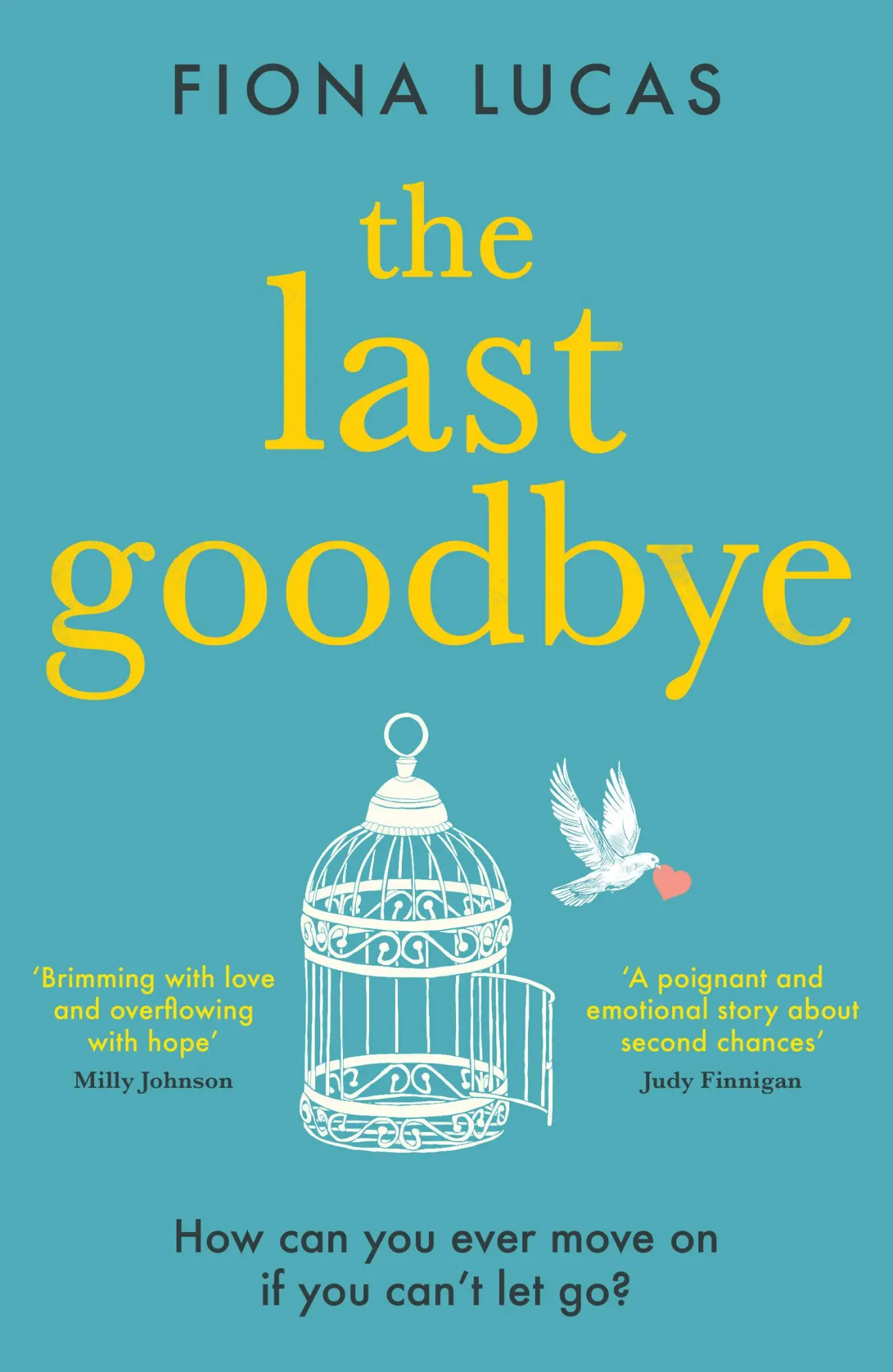 Cover: 9780008371913 | The Last Goodbye | Fiona Lucas | Taschenbuch | 432 S. | Englisch