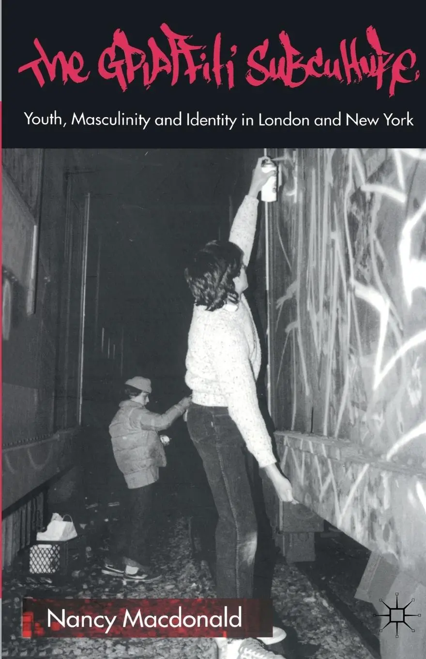 Cover: 9780333781913 | The Graffiti Subculture | N. Macdonald | Taschenbuch | xiii | Englisch