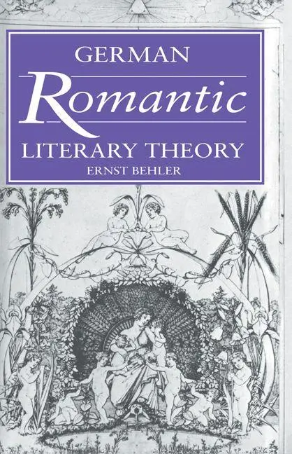 Cover: 9780521021913 | German Romantic Literary Theory | Ernst Behler | Taschenbuch | 2005