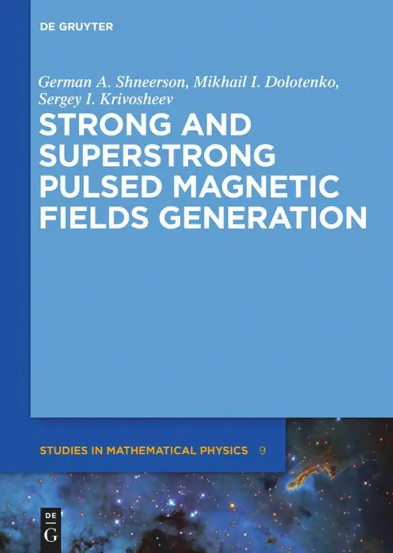 Cover: 9783110251913 | Strong and Superstrong Pulsed Magnetic Fields Generation | Buch | X