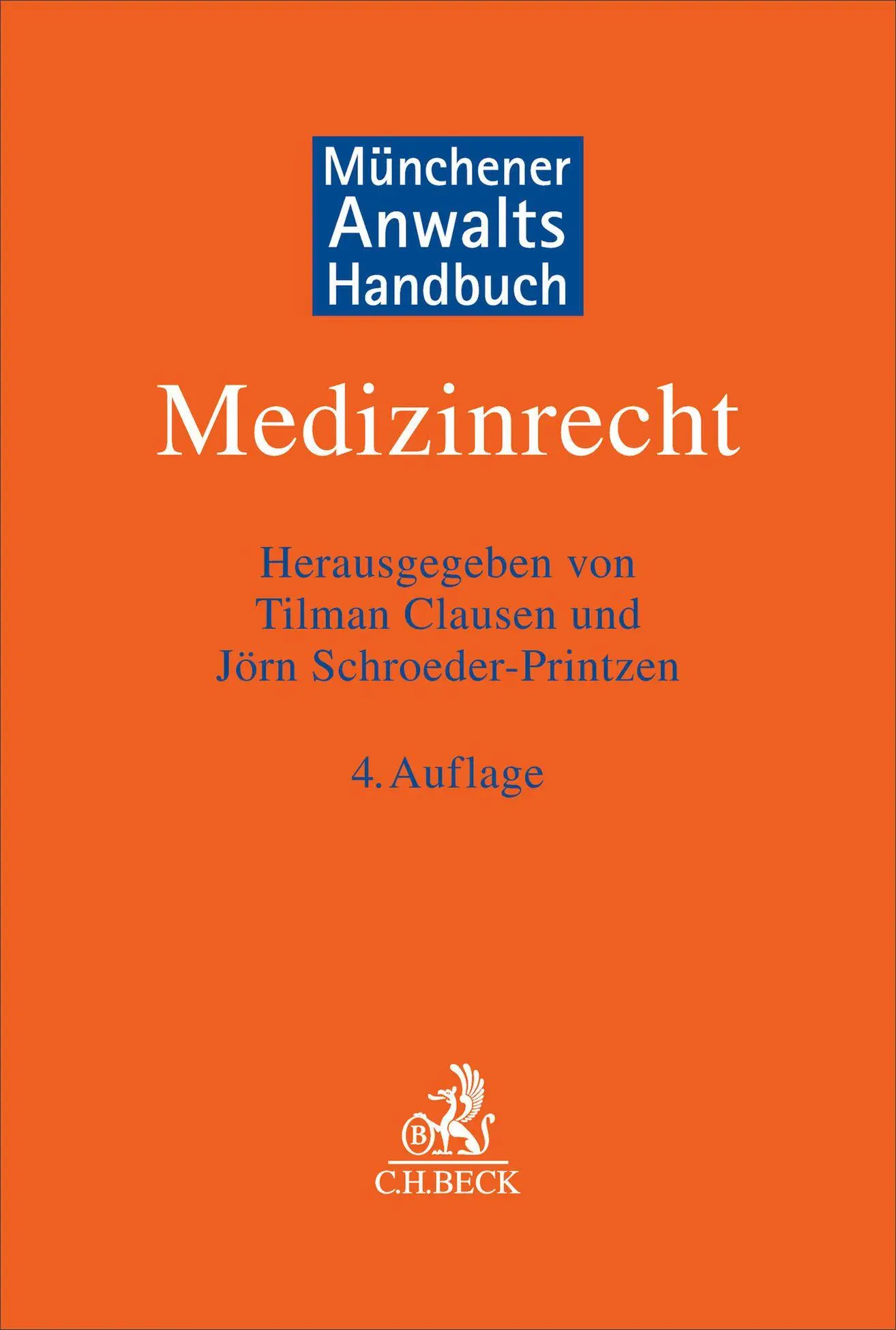Cover: 9783406811913 | Münchener Anwaltshandbuch Medizinrecht | Tilman Clausen (u. a.) | Buch