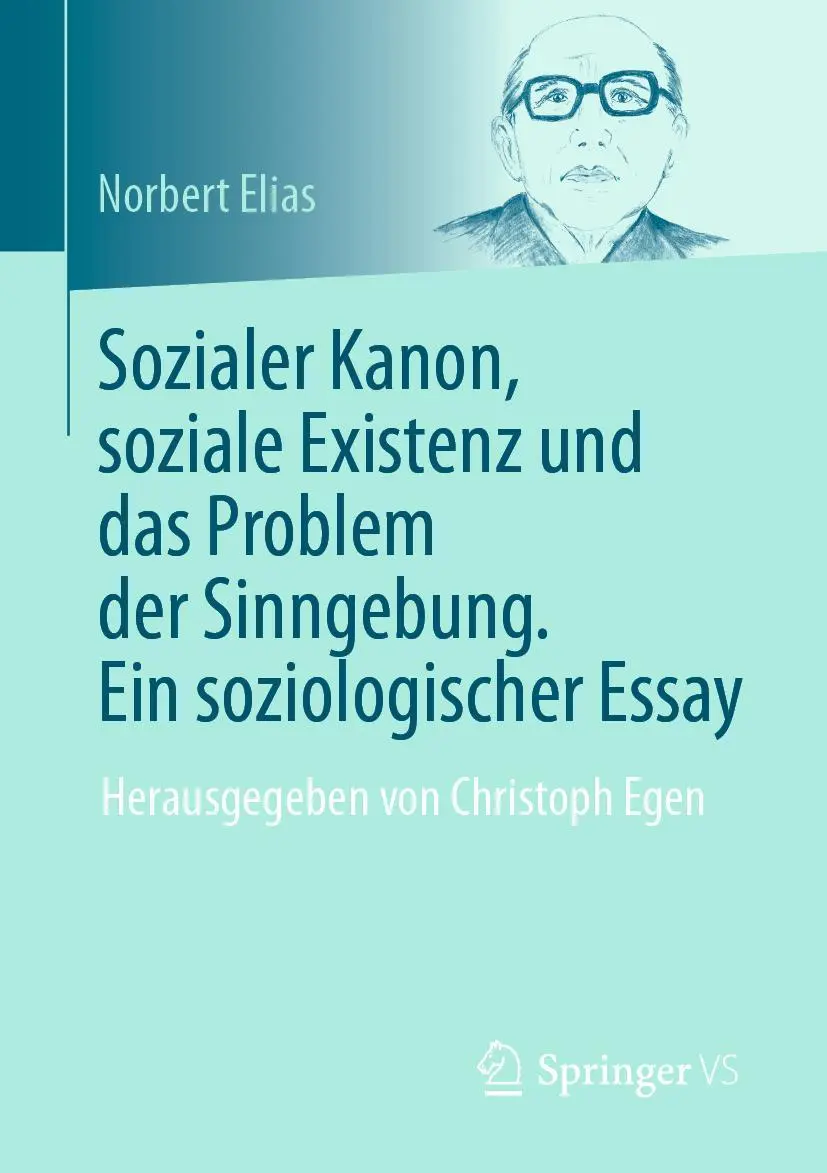 Cover: 9783658371913 | Sozialer Kanon, soziale Existenz und das Problem der Sinngebung....