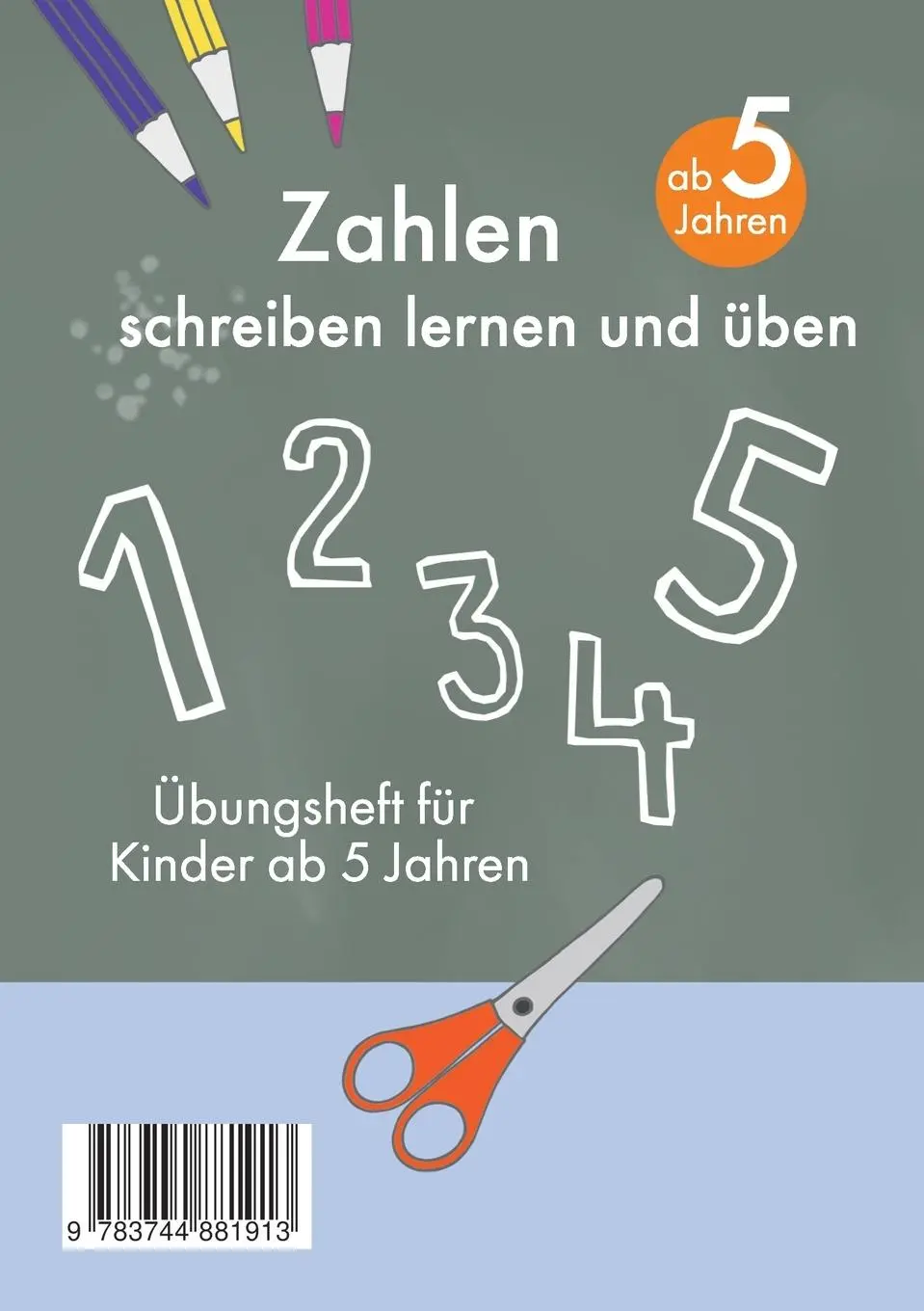 Rückseite: 9783744881913 | Zahlen schreiben lernen und üben | Viktoria Isa | Taschenbuch | 56 S.