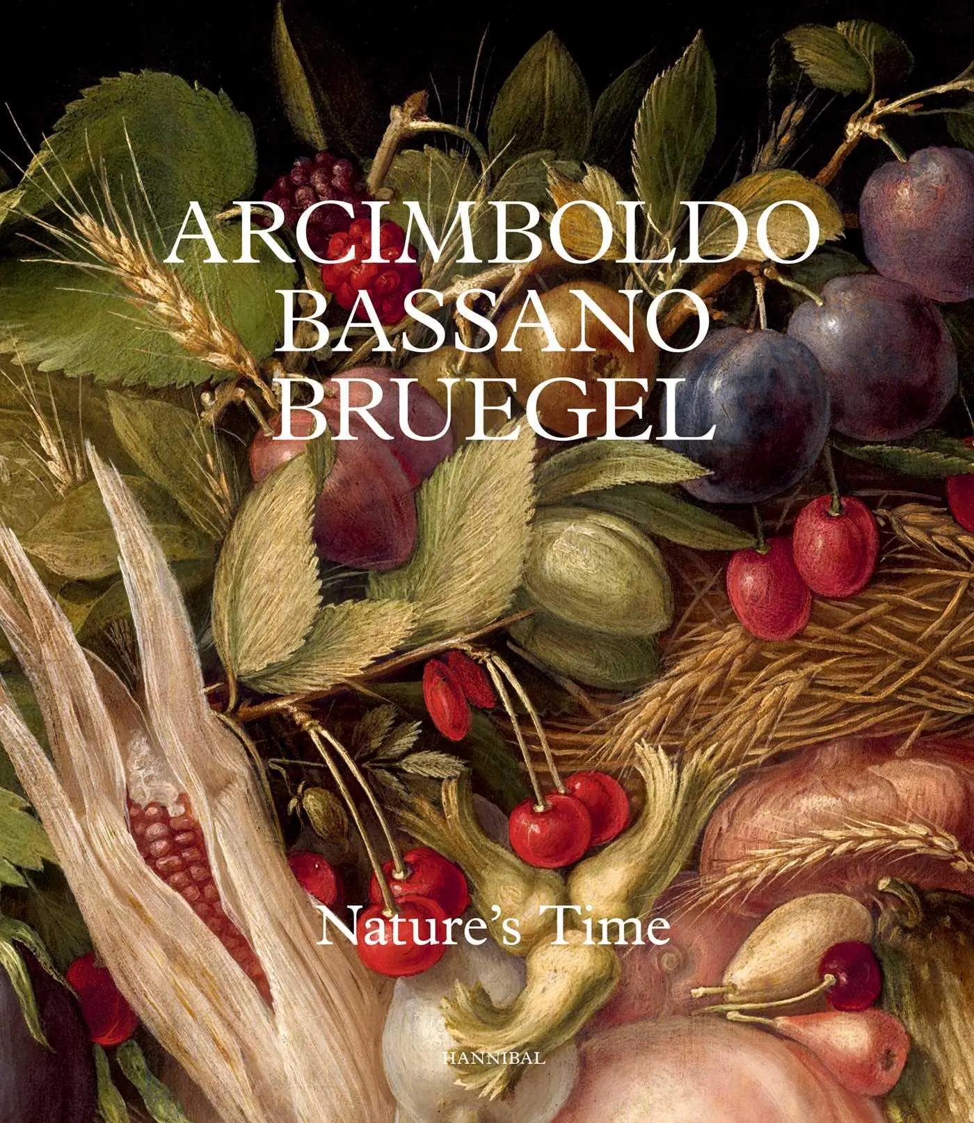 Cover: 9789464941913 | Arcimboldo, Bassano, Bruegel | Nature's Time | Francesca Torre Scheuch