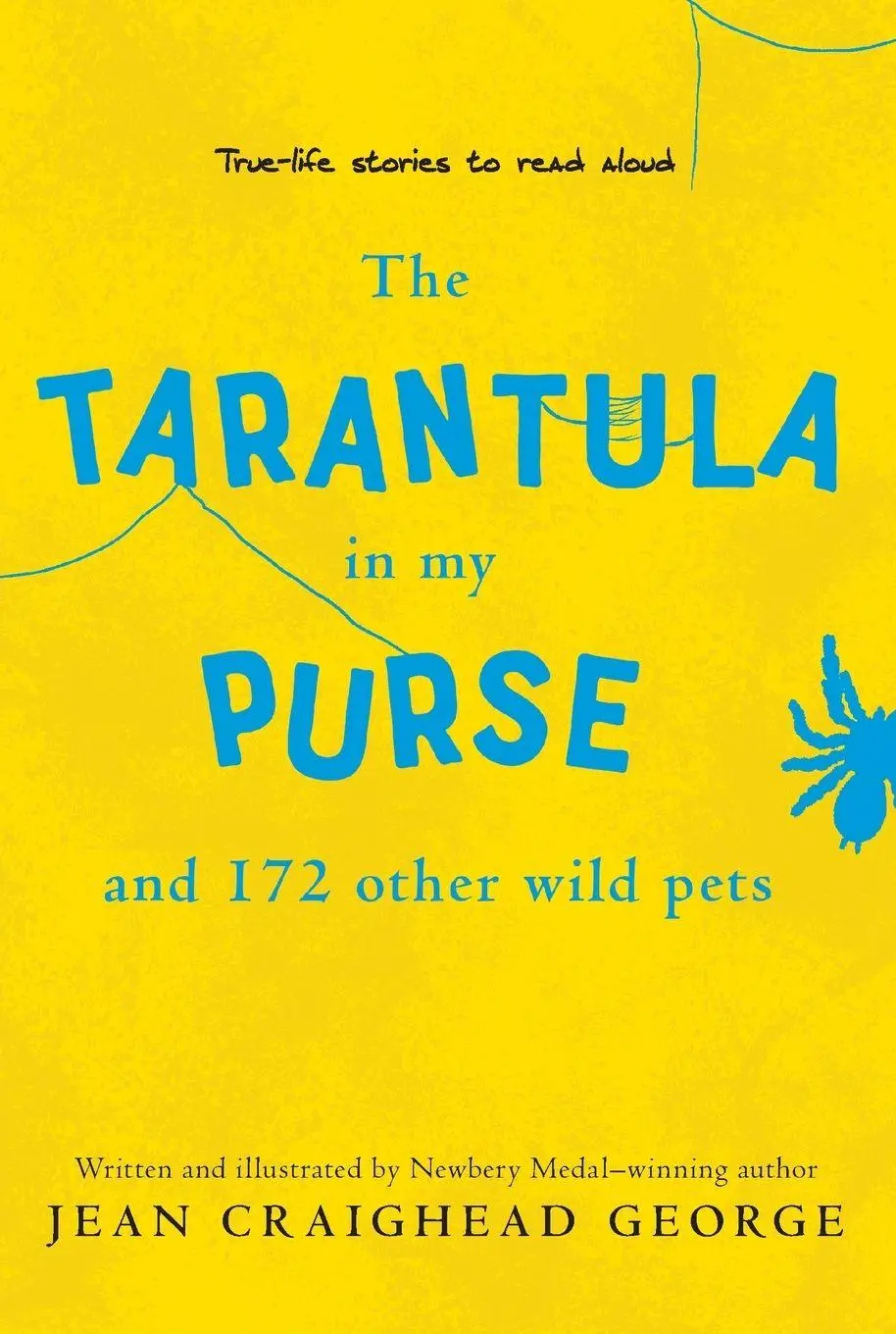 Cover: 9780064462013 | Tarantula in My Purse and 172 Other Wild Pets, The | George | Buch