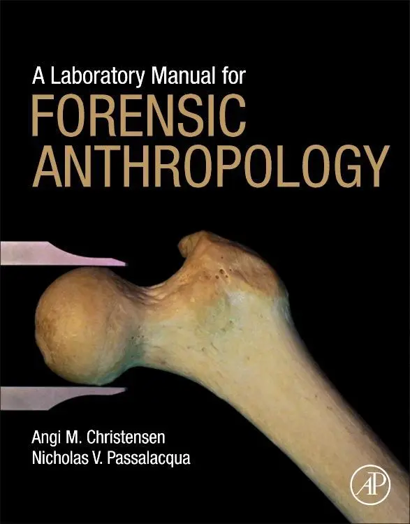 Cover: 9780128122013 | A Laboratory Manual for Forensic Anthropology | Christensen (u. a.)