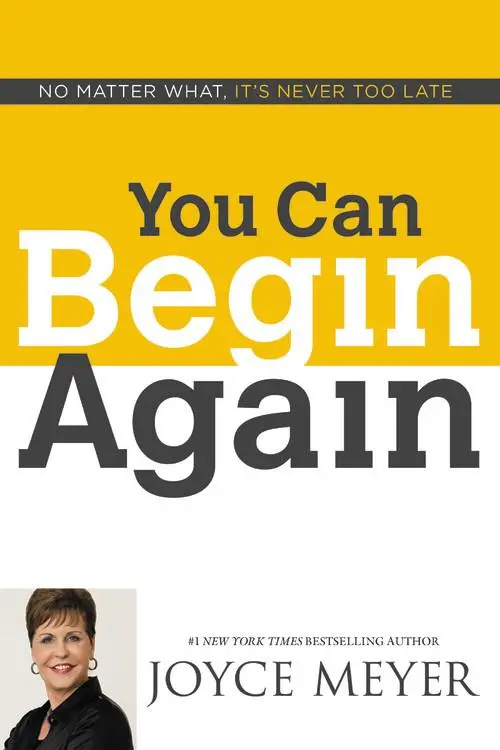 Cover: 9781455582013 | You Can Begin Again | No Matter What, It's Never Too Late | Meyer