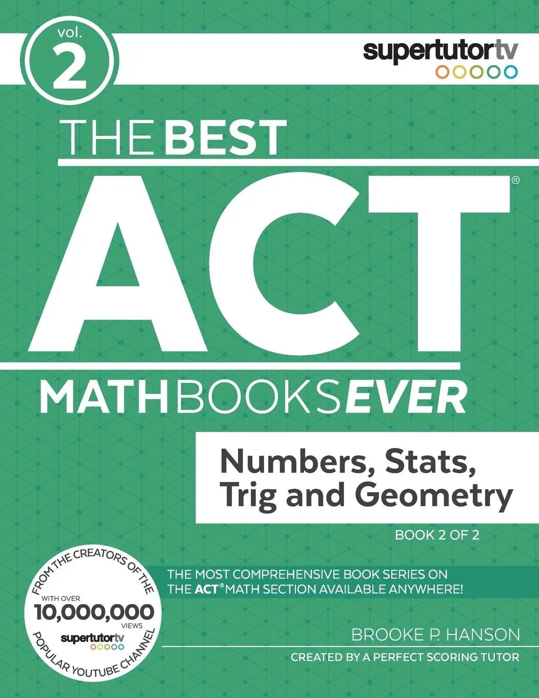 Cover: 9781732232013 | The Best ACT Math Books Ever, Book 2 | Brooke P Hanson | Taschenbuch