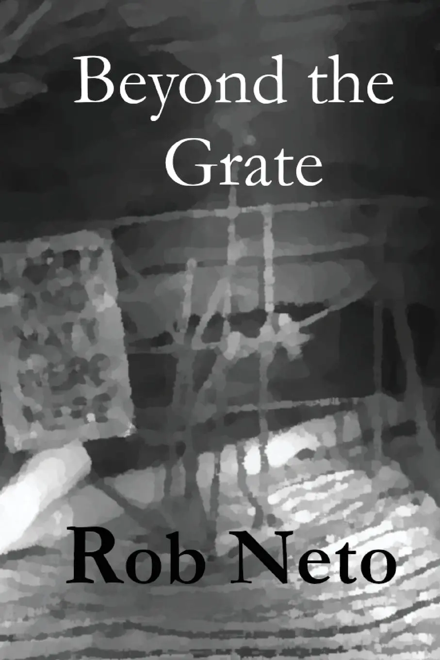 Cover: 9781961612013 | Beyond the Grate | Rob Neto | Taschenbuch | Englisch | 2023