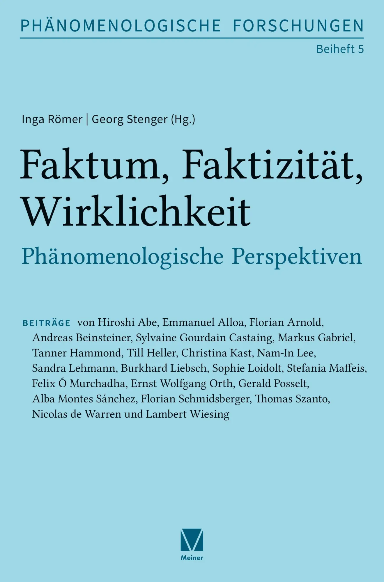 Cover: 9783787342013 | Faktum, Faktizität, Wirklichkeit | Phänomenologische Perspektiven