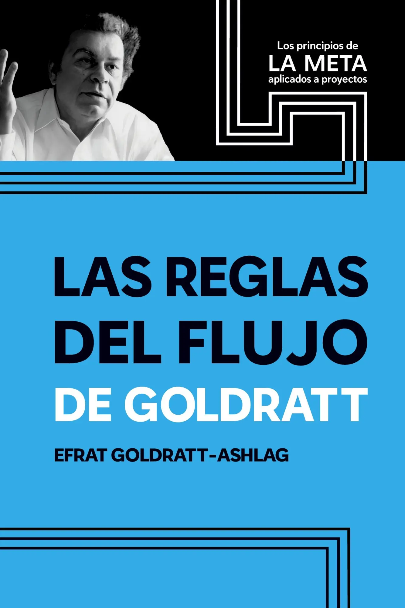 Cover: 9780884272113 | Las Reglas Del Flujo De Goldratt | Efrat Goldratt-Ashlag | Taschenbuch