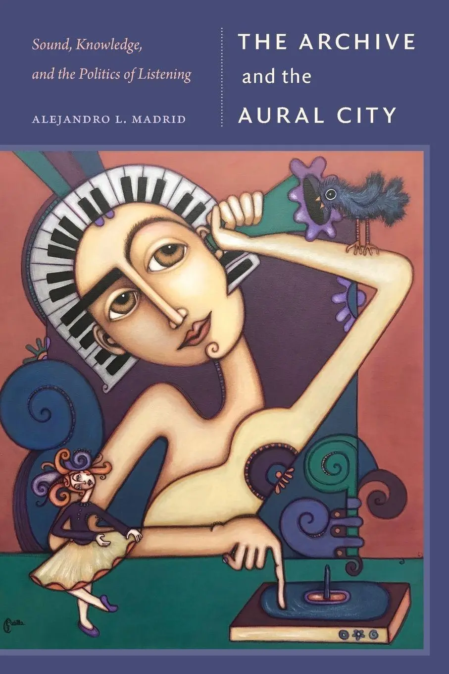 Cover: 9781478032113 | The Archive and the Aural City | Alejandro L. Madrid | Taschenbuch