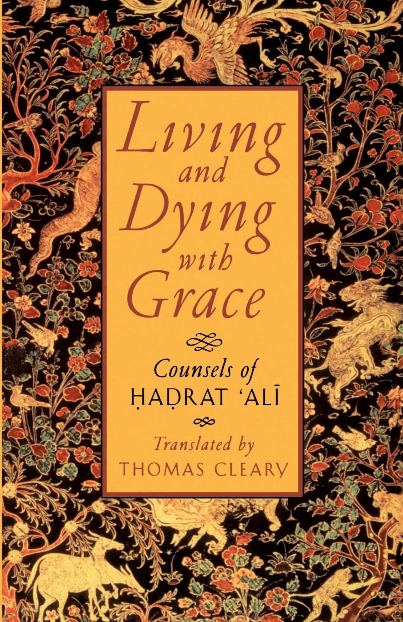 Cover: 9781570622113 | Living and Dying with Grace | Counsels of Hadrat 'Ali | Taschenbuch