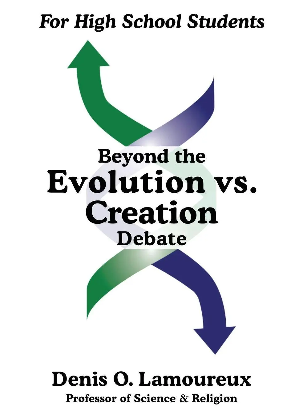 Cover: 9781951252113 | Beyond the Evolution vs. Creation Debate | Denis O. Lamoureux | Buch