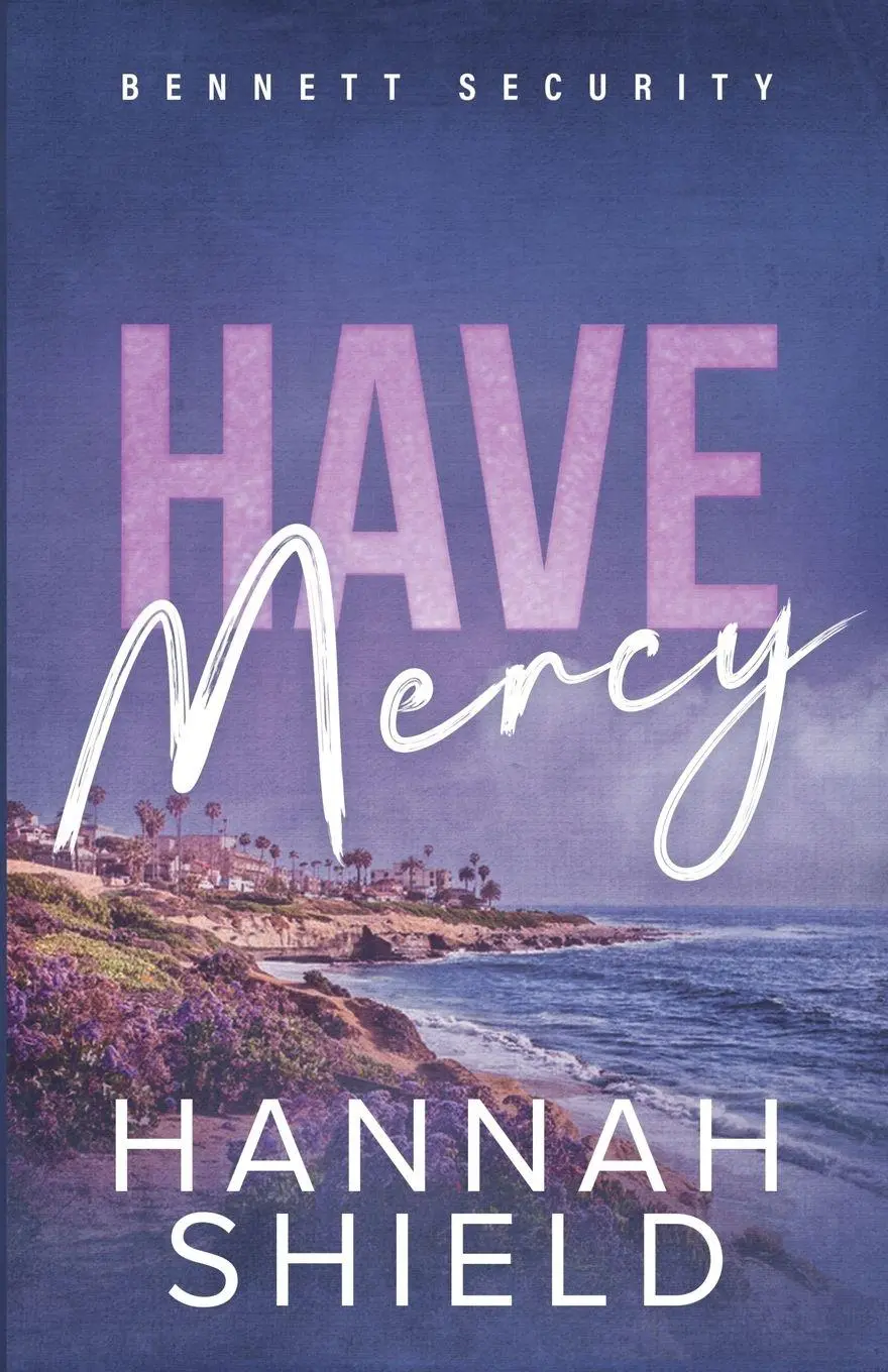 Cover: 9781957982113 | Have Mercy | Hannah Shield | Taschenbuch | Bennett Security | Englisch