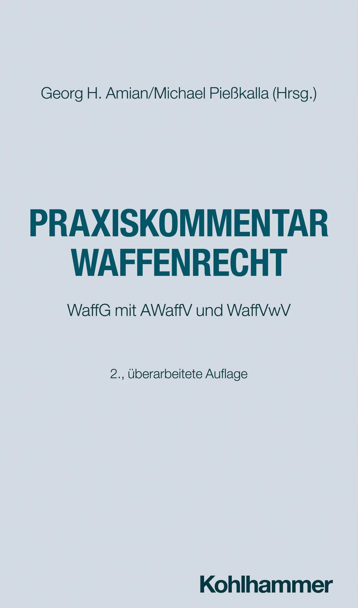 Cover: 9783170462113 | Praxiskommentar Waffenrecht | WaffG mit AWaffV und WaffVwV | Buch | XV