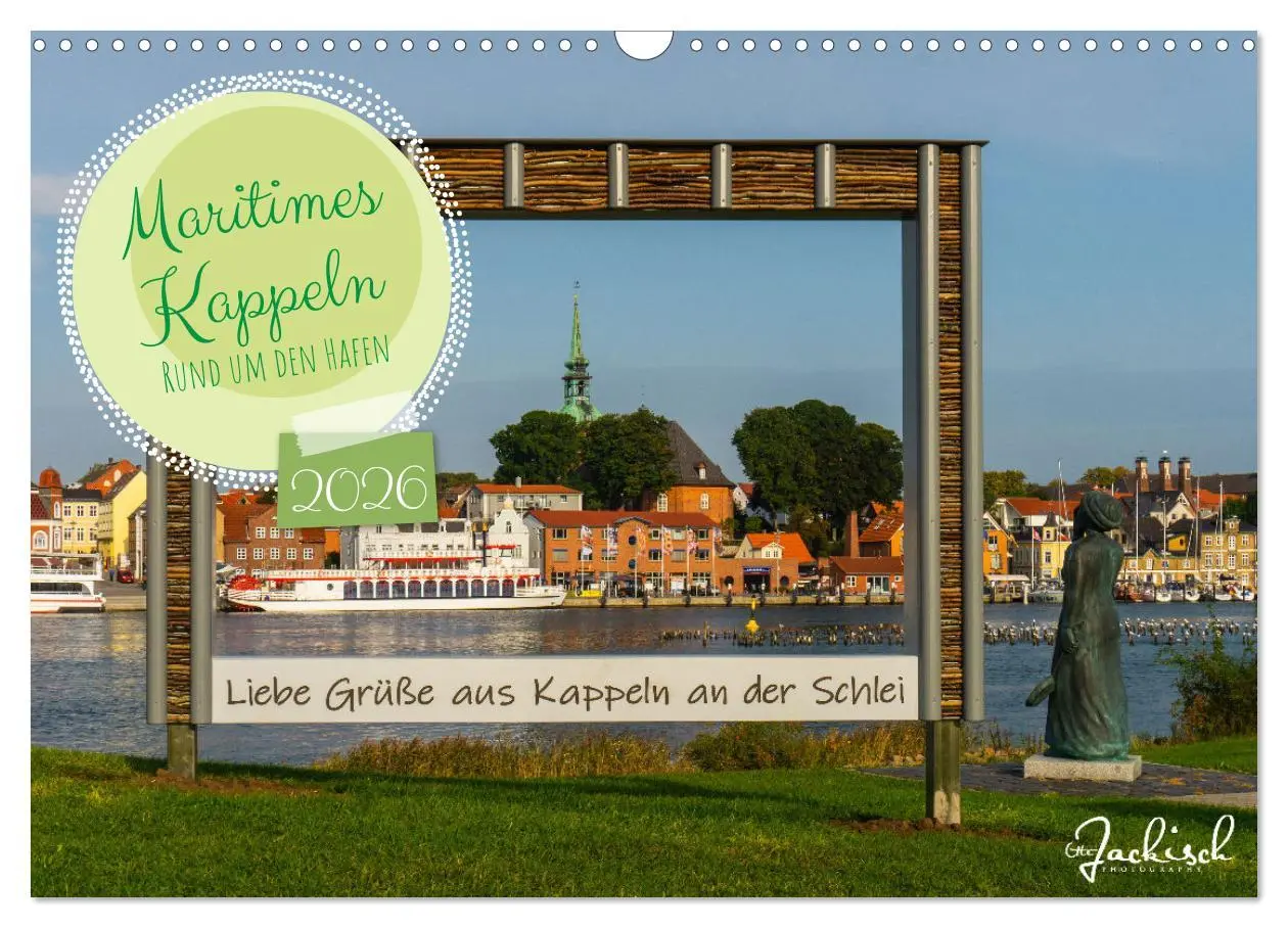 Cover: 9783457592113 | Maritimes Kappeln - Rund um den Hafen (Wandkalender 2026 DIN A3...