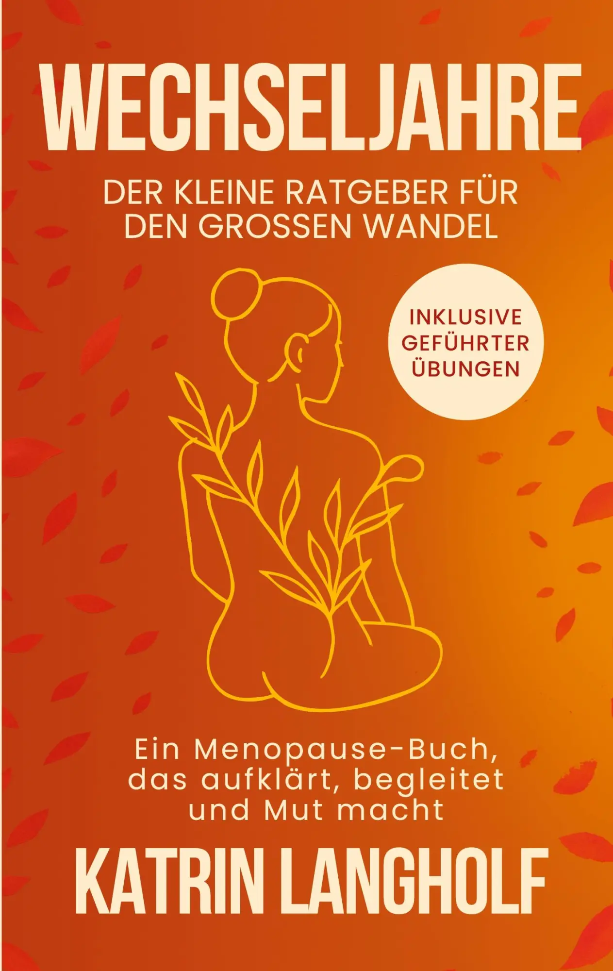 Cover: 9783695712113 | Wechseljahre: Der kleine Ratgeber für den großen Wandel | Langholf