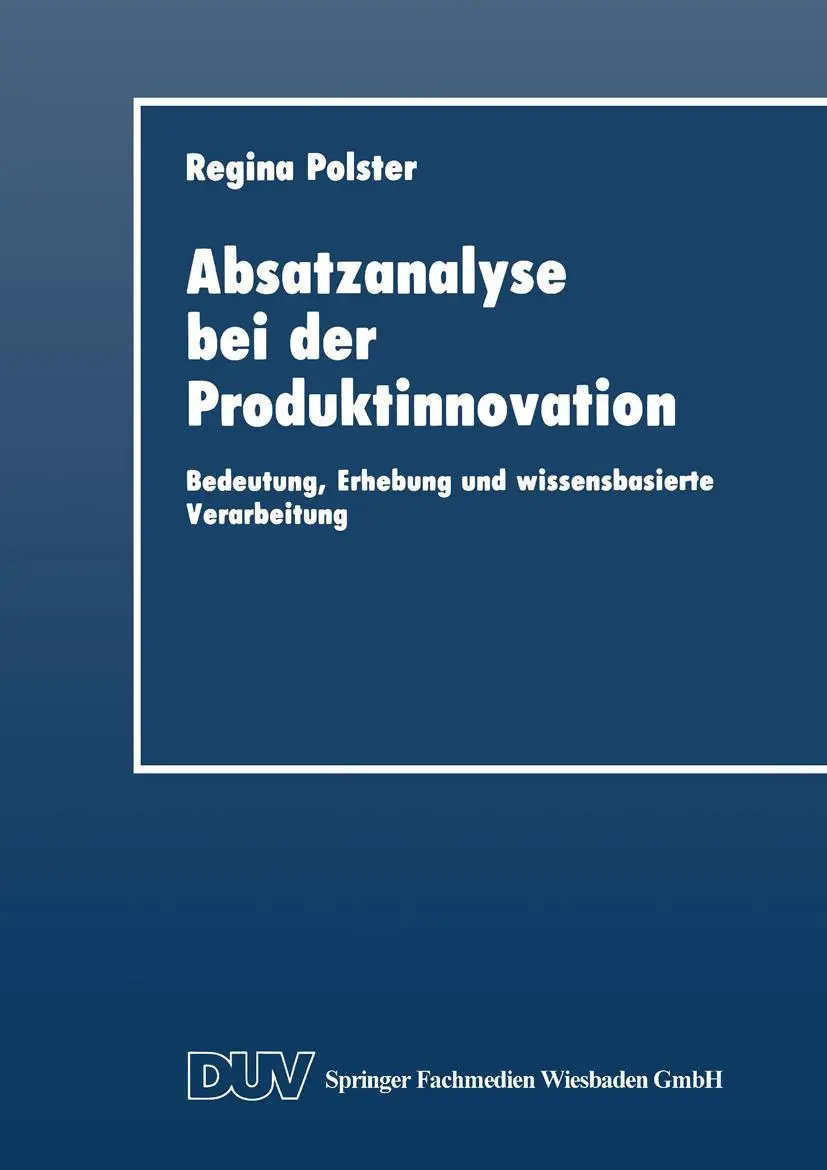Cover: 9783824402113 | Absatzanalyse bei der Produktinnovation | Regina Polster | Taschenbuch