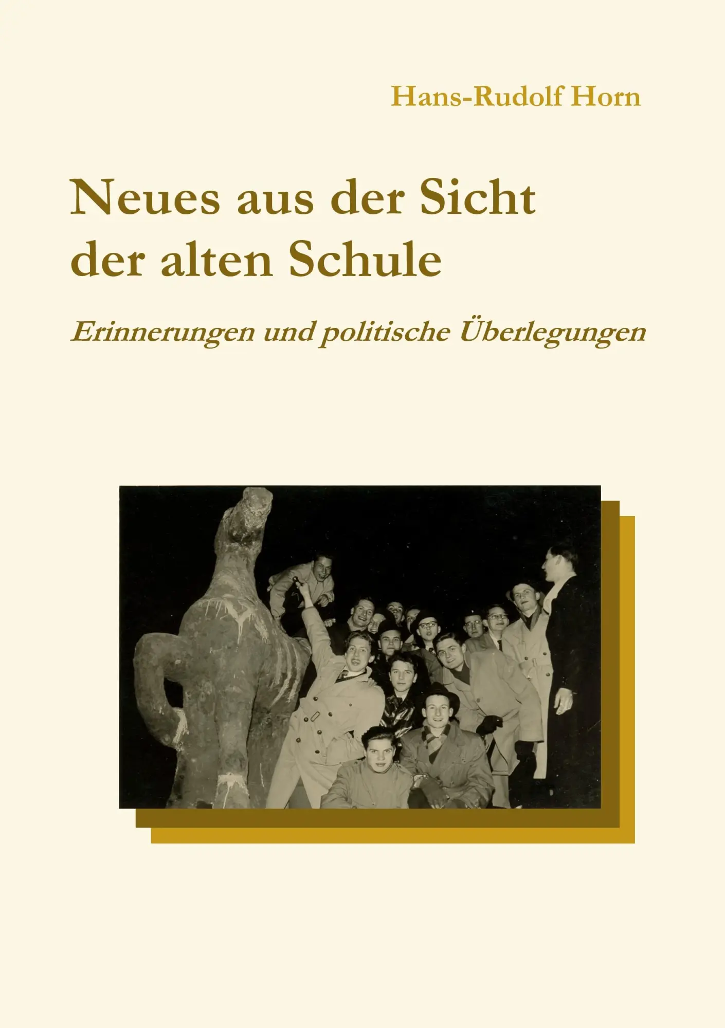 Cover: 9783839112113 | Neues aus der Sicht der alten Schule | Hans-Rudolf Horn | Taschenbuch