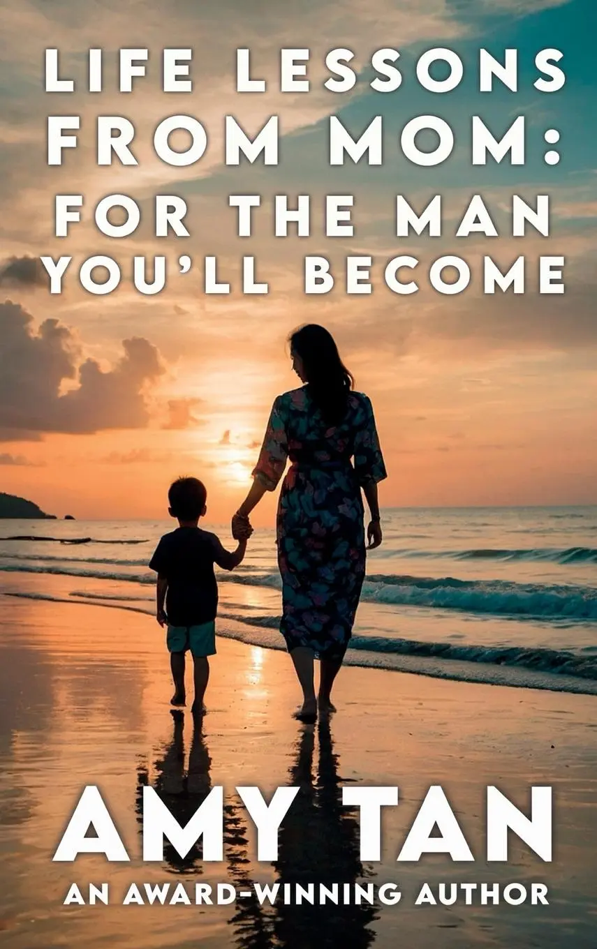 Cover: 9798892832113 | Life Lessons From Mom | For The Man You'll Become | Amy Tan | Buch