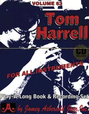 Cover: 9781562242213 | Jamey Aebersold Jazz -- Tom Harrell, Vol 63 | Jazz Play-Along Vol.63
