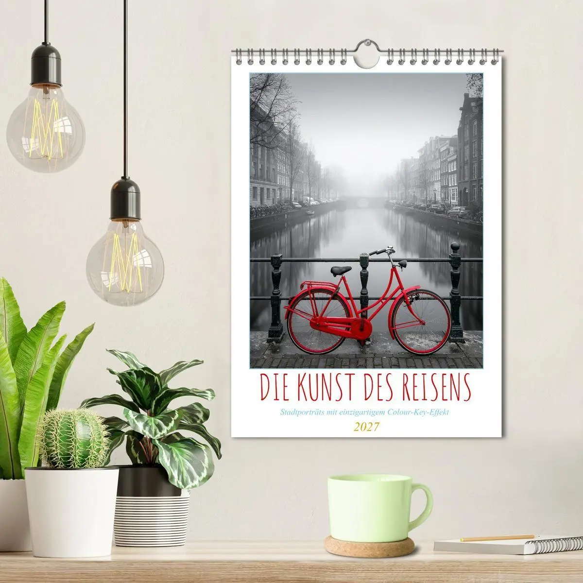 Bild: 9783594272213 | Die Kunst des Reisens (Wandkalender 2027 DIN A4 hoch), CALVENDO...