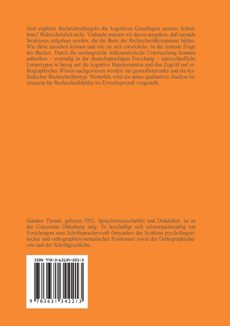 Rückseite: 9783631342213 | Orthographieerwerb | Günther Thomé | Taschenbuch | 342 S. | Deutsch