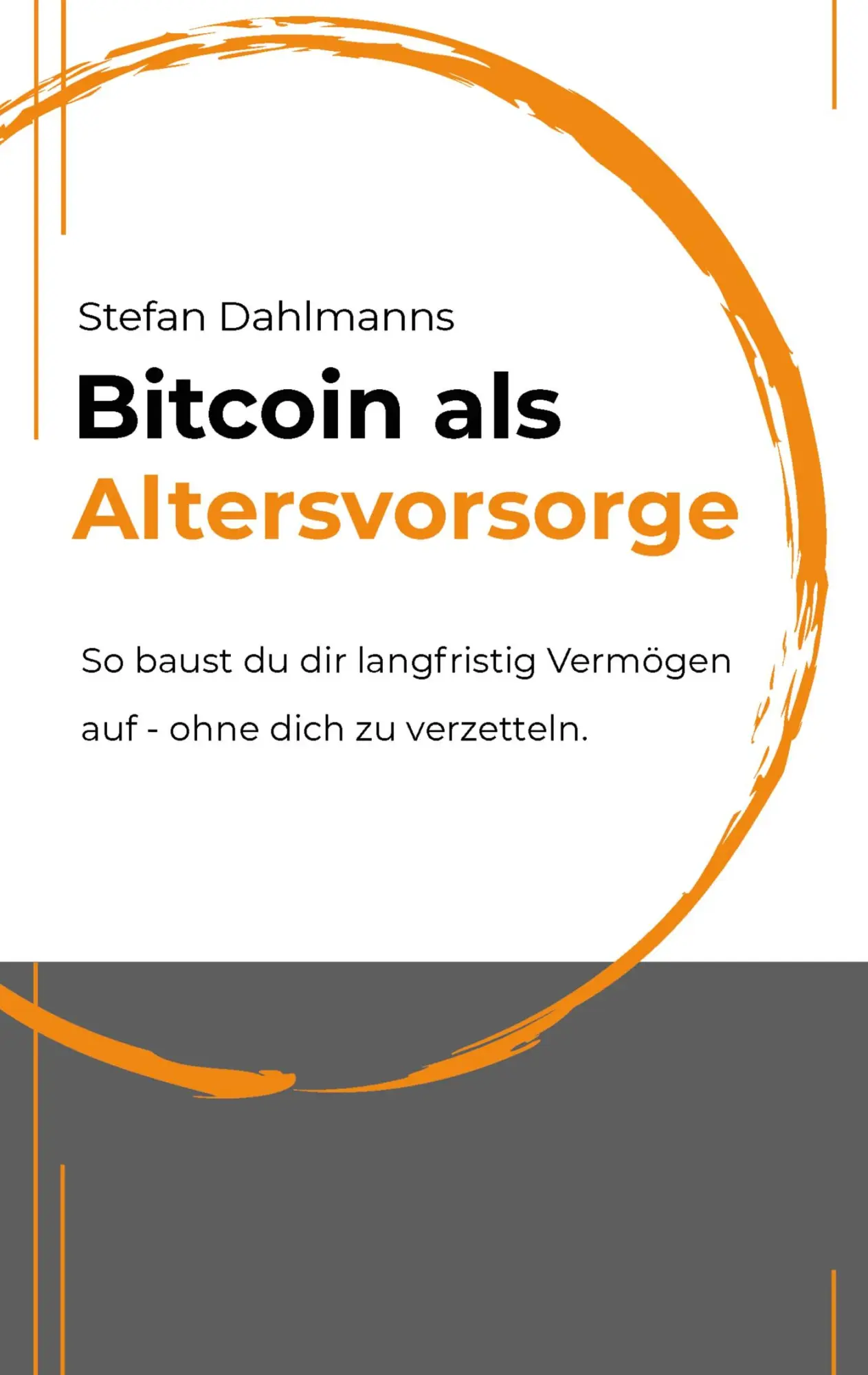 Cover: 9783769362213 | Bitcoin als Altersvorsorge | Stefan Dahlmanns | Taschenbuch | 174 S.