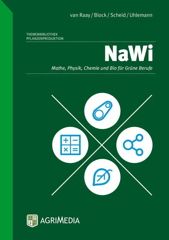 Cover: 9783862632213 | NaWi | Mathe, Physik, Chemie und Bio für Grüne Berufe | Raay (u. a.)