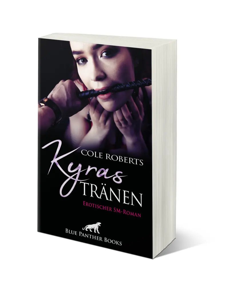 Bild: 9783964772213 | Kyras Tränen Erotischer SM-Roman | Cole Roberts | Taschenbuch | 2020