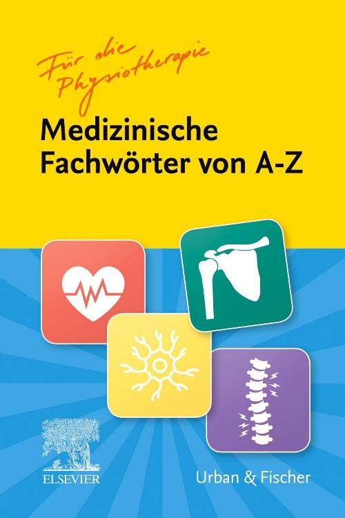 Cover: 9783437462313 | Medizinische Fachwörter von A-Z | Für die Physiotherapie | Sauer | X