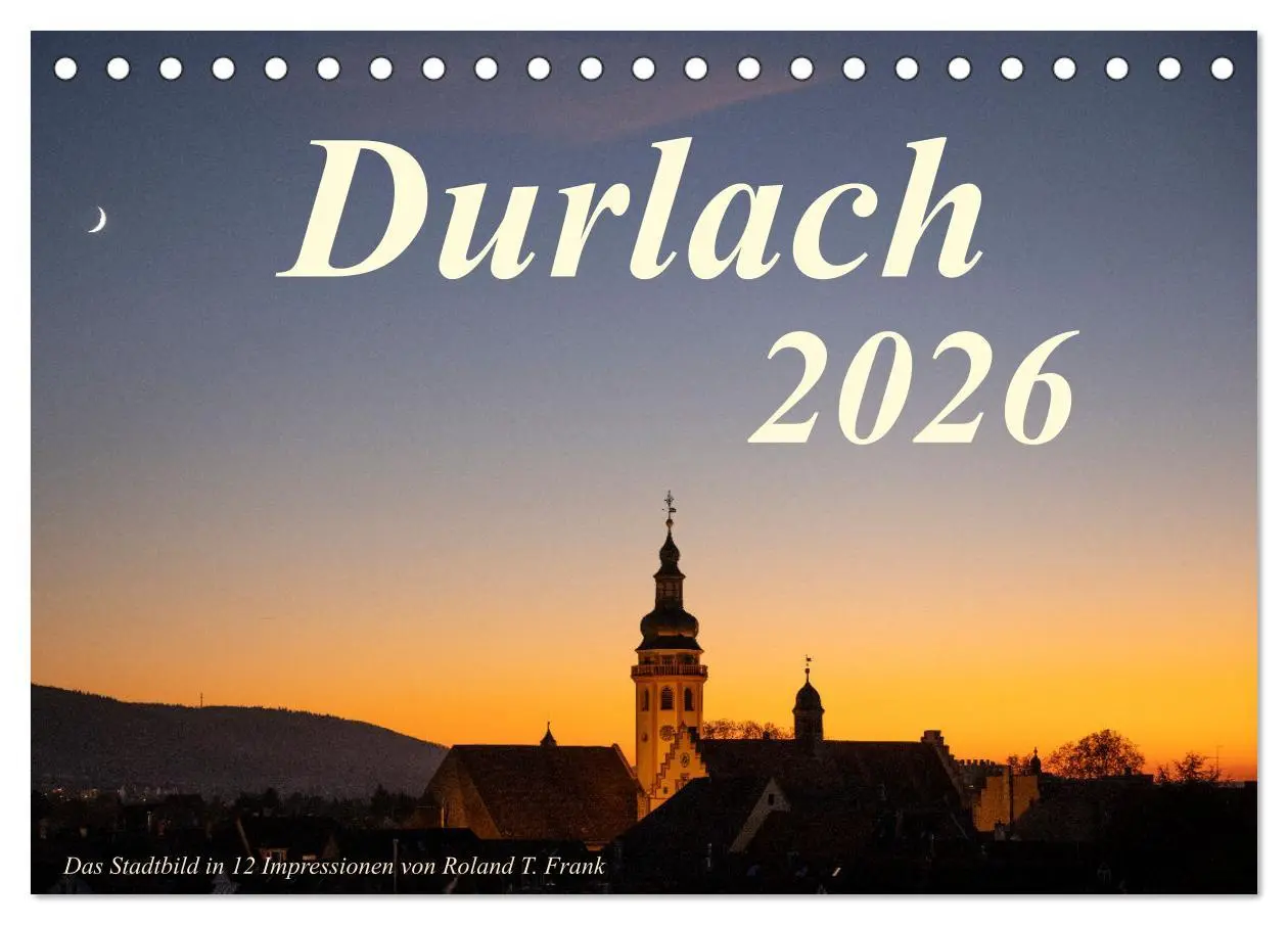 Cover: 9783457402313 | Durlach, das Stadtbild in 12 Impressionen (Tischkalender 2026 DIN...